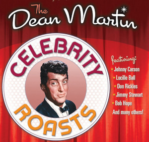 Dean Martin Celebrity Roasts