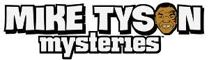 Mike Tyson Mysteries
